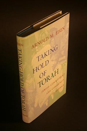 Seller image for Taking hold of Torah. Jewish commitment and community in America. for sale by Steven Wolfe Books