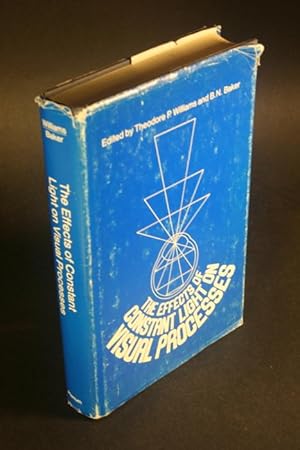 Seller image for The Effects of constant light on visual processes. Edited by Theodore P. Williams and Barbara N. Baker for sale by Steven Wolfe Books