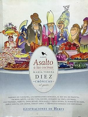 Asalto a las cocinas. Diez crónicas al gusto. Ilustraciones de Hervi