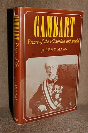 Gambart; Prince of the Victorian Art World