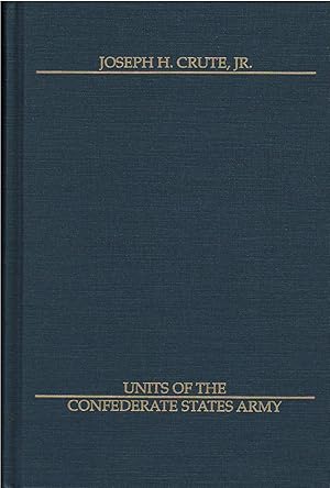 Seller image for Units of the Confederate States Army for sale by Culpepper Books