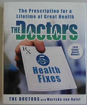 Seller image for The Doctors 5-Minute Health Fixes: The Prescription for a Lifetime of Great H. for sale by Sklubooks, LLC
