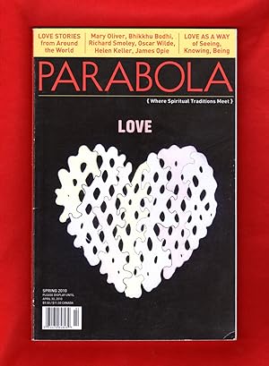 Parabola (Where Spiritual Traditions Meet) - Spring, 2010. Love Issue. Monotheistic Model of Love...