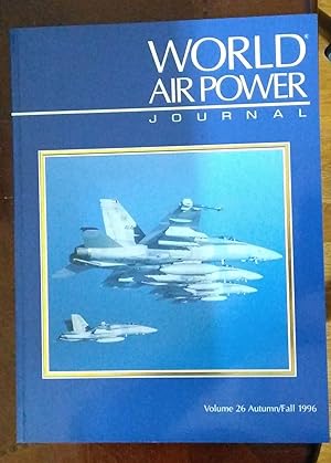 Seller image for World Air Power Journal, Vol. 26, Autumn/Fall 1996 for sale by Fleur Fine Books