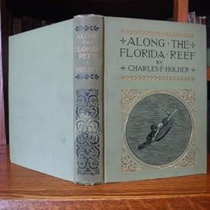 Seller image for Along the Florida Reef for sale by Old Scrolls Book Shop