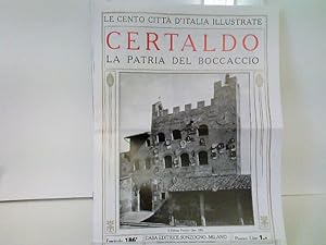 Faksimile Reprint von "Certaldo - La patria del Boccaccio", Le Cento Città d'Italia illustrate - ...