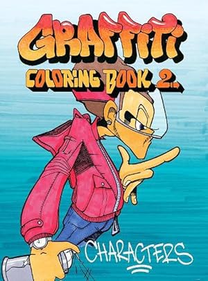 Seller image for Graffiti Coloring Book 2: Characters (Paperback) for sale by Grand Eagle Retail