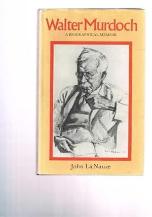 Immagine del venditore per Walter Murdoch - A Biographical Memoir venduto da Berry Books