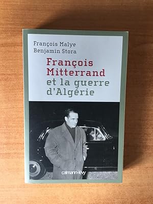 Imagen del vendedor de FRANCOIS MITTERRAND ET LA GUERRE D'ALGERIE a la venta por KEMOLA