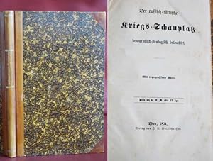 Der Russisch-Türkische Kriegs-Schauplatz topografisch-strategisch beleuchtet. Wien, Wallishausser...