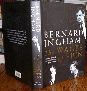 Seller image for The Wages of Spin. John Murray, 2003, First Edition, with DW. SIGNED COPY. Very Good+ for sale by Ely Books