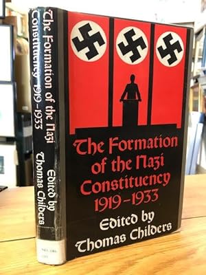 Bild des Verkufers fr The Formation of the Nazi Constituency, 1919-1933 zum Verkauf von Foster Books - Stephen Foster - ABA, ILAB, & PBFA