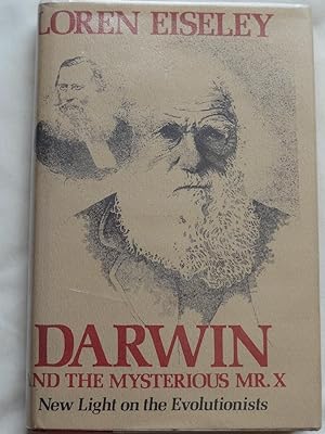 Seller image for DARWIN AND THE MYSTERIOUS Mr.X. New Light on the Evolutionists for sale by Douglas Books