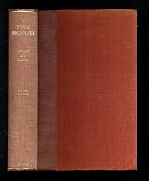 Imagen del vendedor de Garrison and Morton's Medical Bibliography. An Annotated Checklist of Texts Illustrating the History of Medicine a la venta por Sonnets And Symphonies