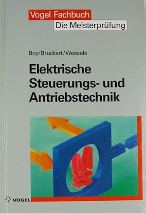 Immagine del venditore per Elektrische Steuerungs- und Antriebstechnik, venduto da Versandantiquariat Hbald