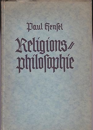 Religionsphilosophie aus seinem Nachlass herausgegeben von Friedrich Sauer. Mit einem Anhang "Was...