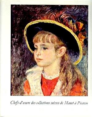 Seller image for Chefs-d'oeuvre des collections suisses de Manet a Picasso for sale by LEFT COAST BOOKS