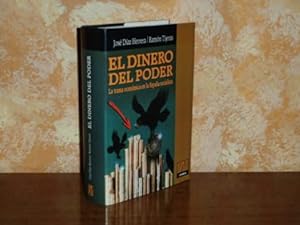 Imagen del vendedor de EL DINERO DEL PODER - La trama económica en la España socialista a la venta por Libros del Reino Secreto