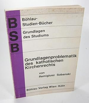 Seller image for Grundlagenproblematik des Katholischen Kirchenrechts. for sale by Brbel Hoffmann