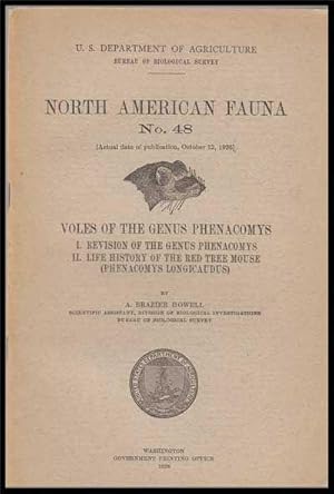 Image du vendeur pour U. S. Department of Agriculture Bureau of Biological Survey, North American Fauna No. 48 (October 12, 1926) : Voles of the Genus Phenacomys; I. Revision of the Genus Phenacomys; II. Life History of the Red Tree Mouse (Phenacomys Longicaudus) mis en vente par Cat's Cradle Books