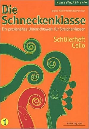 Bild des Verkufers fr Die Schneckenklasse Band 1fr Streicherklasse (Streichorchester) : Violoncello zum Verkauf von AHA-BUCH GmbH