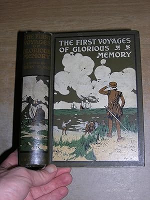 First Voyages Of Glorious Memory