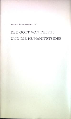 Seller image for Der Gott von Delphi und die Humanittsidee; Vortrag gehlaten anl. der Entgegennahme des Reuchlin-Preises; for sale by books4less (Versandantiquariat Petra Gros GmbH & Co. KG)