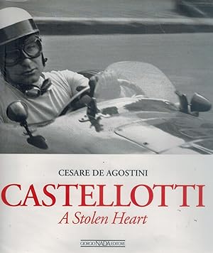 Bild des Verkufers fr CASTELLOTTI A Stolen Heart zum Verkauf von Books on the Boulevard