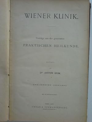 Wiener Klinik. Vorträge aus der gesammten praktischen Heilkunde. 13. Jahrgang