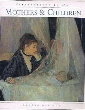 Mothers And Children: Celebrations In Art