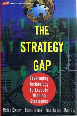 Seller image for The Strategy Gap: Leveraging Technology To Execute Winning Strategies for sale by Marlowes Books and Music