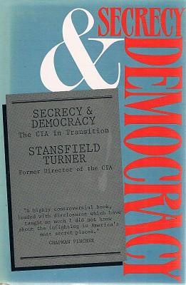 Seller image for Secrecy And Democracy: The CIA In Transition for sale by Marlowes Books and Music