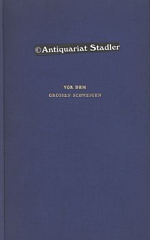 Vor dem großen Schweigen. Deutsch von Friedrich v. Oppeln-Bronikowski.