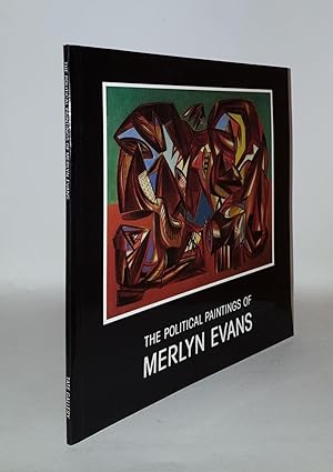 THE POLITICAL PAINTINGS OF MERLYN EVANS 1930-1950 Exhibition Catalogue
