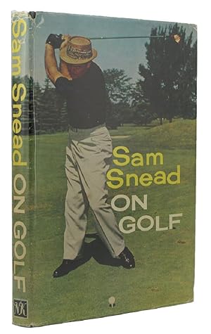 SAM SNEAD ON GOLF