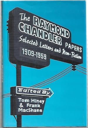 Image du vendeur pour The Raymond Chandler Papers Selected Letters and Non-Fiction 1909-1959. mis en vente par City Basement Books