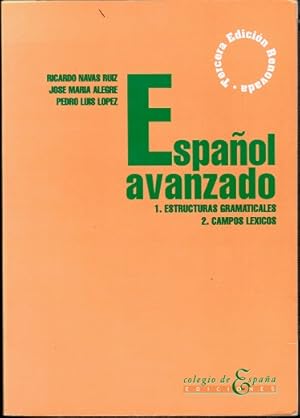 Imagen del vendedor de Espanol ananzado. 1. Estructuras Gramaticales; 2. Campos Lexicos a la venta por Schrmann und Kiewning GbR