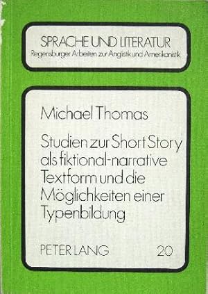 Studien zur Short Story als fiktional-narrative Textform und die Möglichkeiten einer Typenbildung.