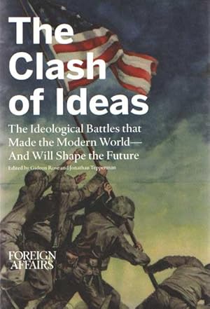Bild des Verkufers fr The Clash of Ideas: The Ideological Battles that Made the Modern World? And Will Shape the Future zum Verkauf von Bij tij en ontij ...