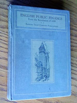 Image du vendeur pour English public finance from the revolution of 1688, with chapters on the Bank of England mis en vente par Livresse