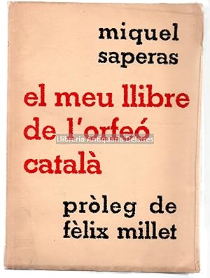 Seller image for El meu llibre de l'Orfe Catal. Prleg de Flix Millet. for sale by Llibreria Antiquria Delstres