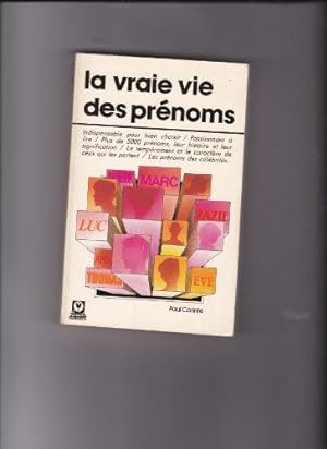 Seller image for La vraie vie des prenoms for sale by dansmongarage