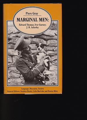 Seller image for MARGINAL MEN: Edward Thomas; Ivor Gurney; J. R. Ackerley for sale by Chaucer Bookshop ABA ILAB