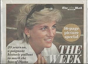 Diana Princess of Wales Tribute Supplements. Mail on Sunday. 20 and 27 August 2017,32pp .Week Tha...