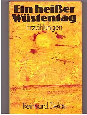 Seller image for Ein heier Wstentag. Erzhlungen for sale by Bcherpanorama Zwickau- Planitz