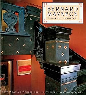 Seller image for Bernard Maybeck: Visionary Architect for sale by LEFT COAST BOOKS