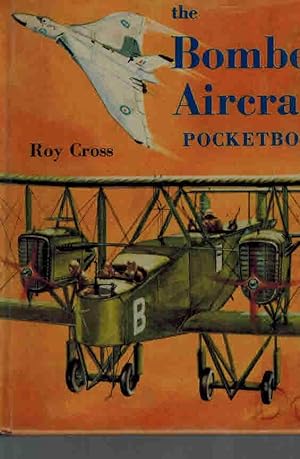 Bild des Verkufers fr The Bomber Aircraft Pocketbook. zum Verkauf von Dobben-Antiquariat Dr. Volker Wendt