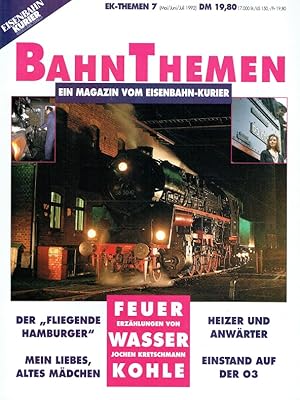 Eisenbahn Kurier - Bahn Themen - EK Themen 7. 1992.