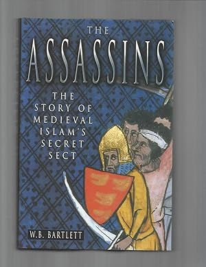Imagen del vendedor de THE ASSASSINS: The Story Of Medieval Islam's Secret Sect a la venta por Chris Fessler, Bookseller