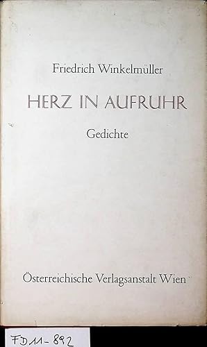Seller image for Herz in Aufruhr. Gedichte. for sale by ANTIQUARIAT.WIEN Fine Books & Prints